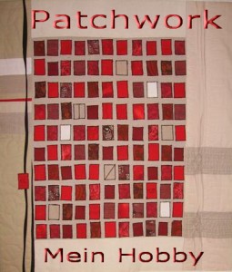 Patchwork - Mein Hobby